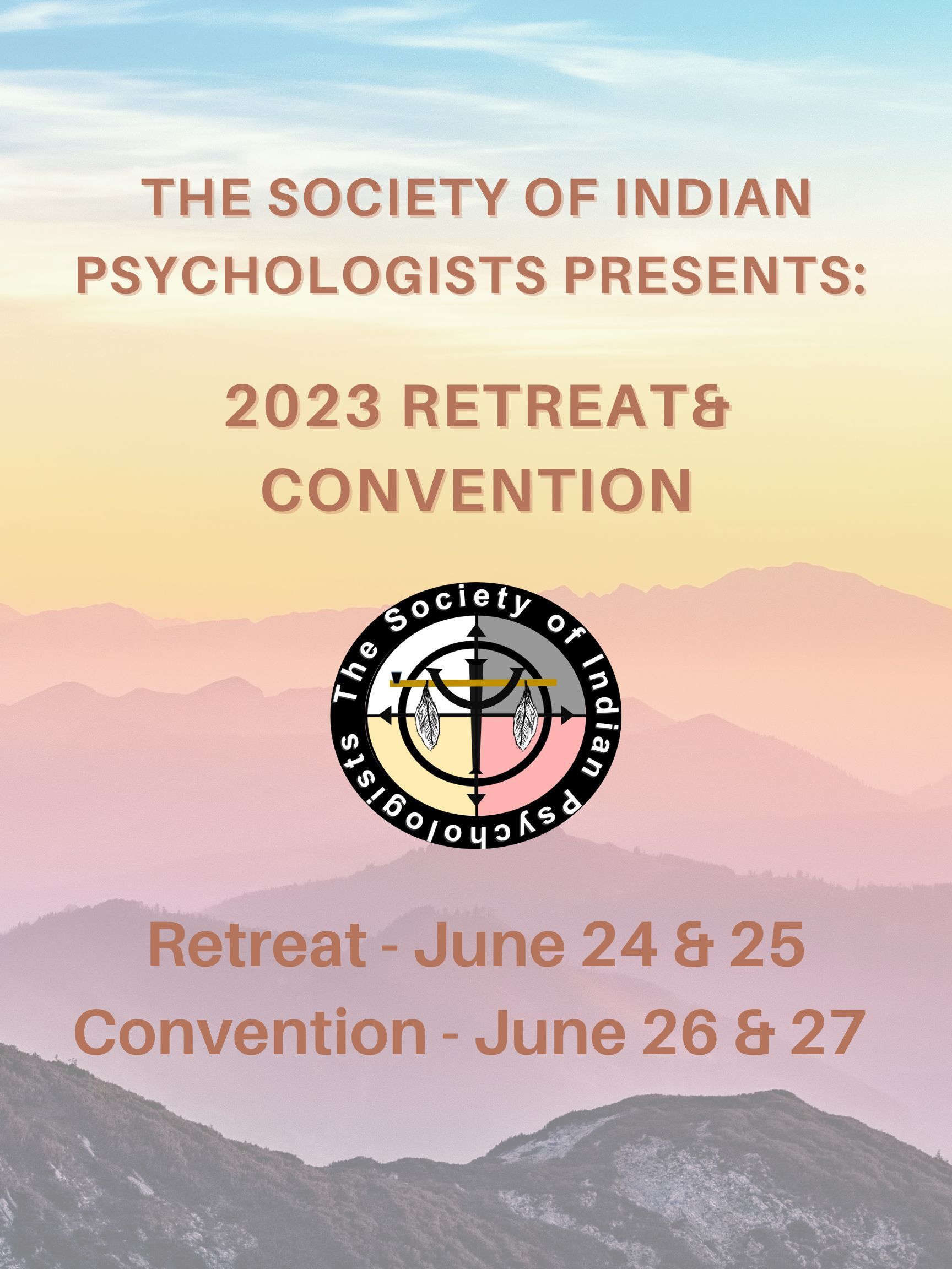 Save the Date. SIP Convention 2023. Retreat will be June 24-25, 2023. Connvention will be June 26-27, 2023.
